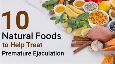 Top 10 Natural Foods for Premature Ejaculation and Stamina