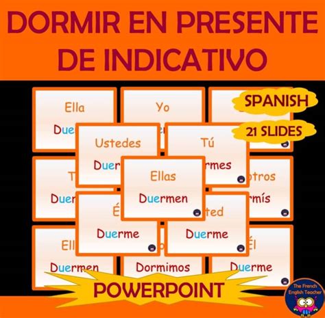 DORMIR en PRESENTE de INDICATIVO - powerpoint on Spanish present tense