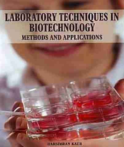 Laboratory Techniques in Biotechnology: Methods and Applications: Buy ...