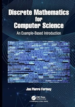 Buy Discrete Mathematics for Computer Science: An Example-Based ...