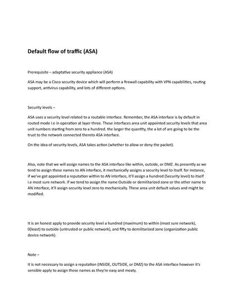 Default flow of traffic - Security levels – ASA uses a security level ...
