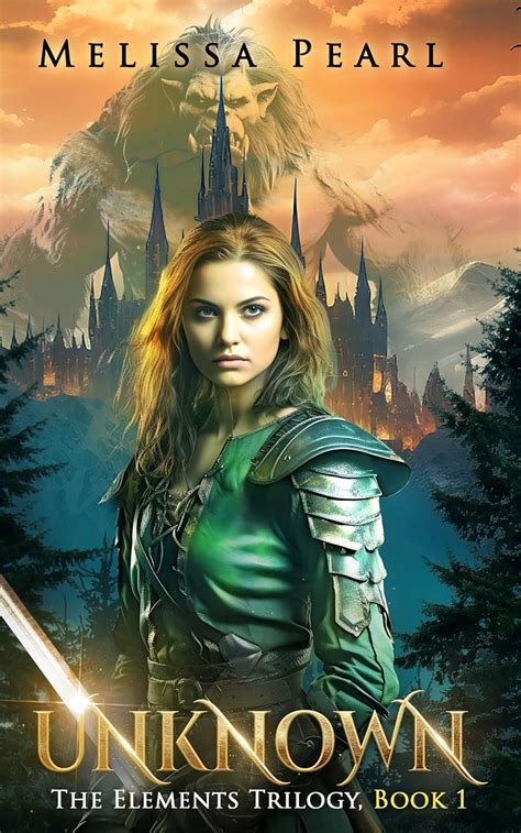Unknown (The Elements Trilogy Book 1) eBook : Pearl, Melissa: Amazon.in ...