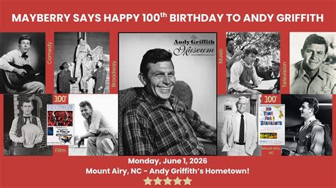 MAYBERRY SAYS HAPPY 100th BIRTHDAY TO ANDY GRIFFITH, 218 Rockford St ...