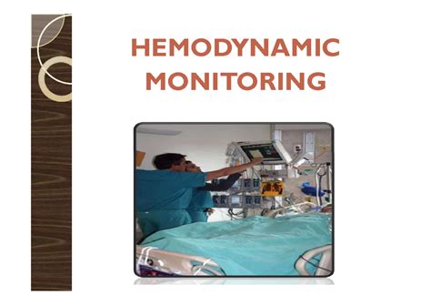 Hemodynamic Monitoring - HEMODYNAMIC MONITORING ...