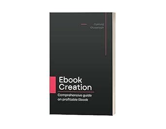Ebook Creation: Comprehensive guide on profitable ebook eBook ...