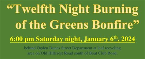Ogden Dunes Twelfth Night Burning of the Greens Bonfire Sat-6-Jan ...