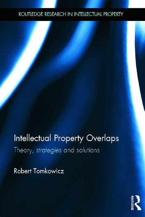Buy Intellectual Property Overlaps: Theory, Strategies, and Solutions ...