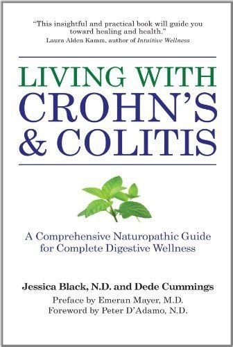 Living With Crohns And Colitis A Comprehensive Naturopathic Guide For ...