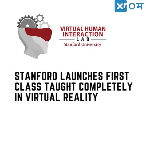 Stanford University's-Virtual Human Interaction Lab's Class in Virtual ...
