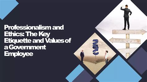 professionalism-and-ethics-the-key-etiquette-and-values-of-a-government ...