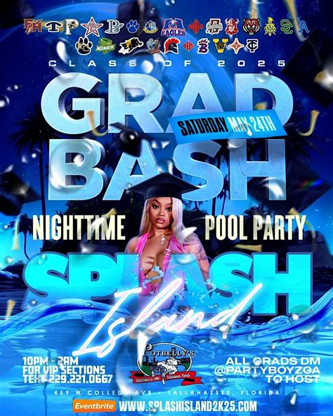 GRAD BASH-SPLASH ISLAND, POTBELLY'S, Tallahassee, 24 May to 25 May ...