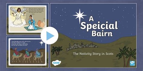 A Speicial Bairn Nativity Story in Scots PowerPoint