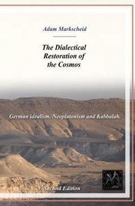 The Dialectical Restoration of the Cosmos: Buy The Dialectical ...