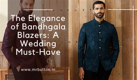 The Elegance of Bandhgala Blazers: A Wedding Must-Have – MR BUTTON