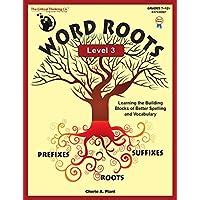 The Critical Thinking Word Roots Level 3 School Workbook : Cherie A ...