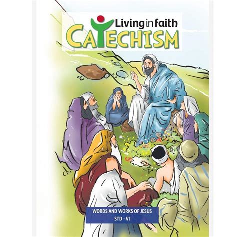 Living in Faith Catechism - Words and Works of Jesus - Catechism ...