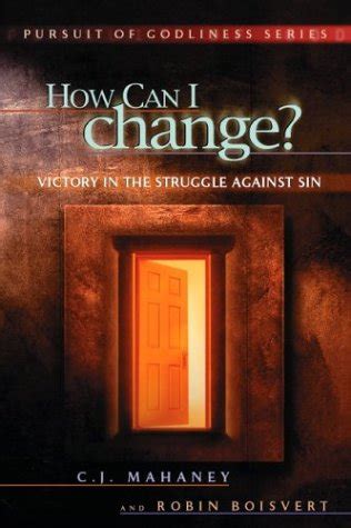 How Can I Change?: Victory in the Struggle Against Sin : Amazon.in: Books