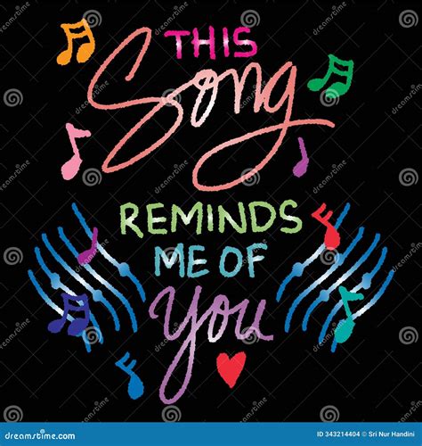 Hand Drawn Calligraphy. Inspirational Quote this Song Reminds Me of You Stock Vector ...