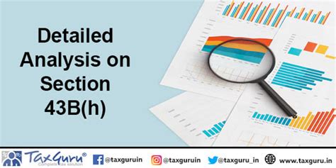 Detailed Analysis on Section 43B(h)