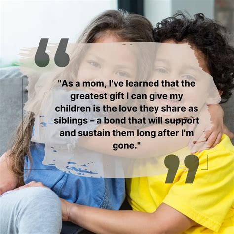 Siblingswith Quotes 31 Sibling Love Quotes To Strong Sibling Bond