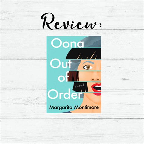 Review: Oona Out of Order by Margarita Mortimore - Mile Long TBR