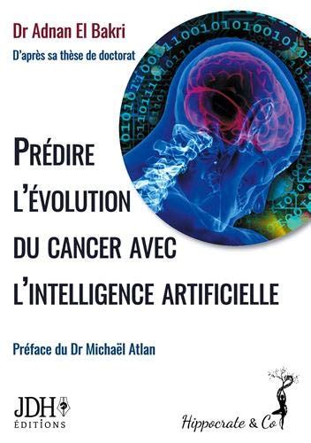 Predire Levolution Du Cancer Avec Lintelligence Artificielle ...