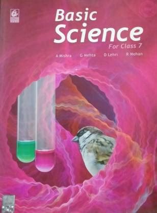 Basic Science Class 7: Buy Basic Science Class 7 by A MISHRA .G MEHTA ...