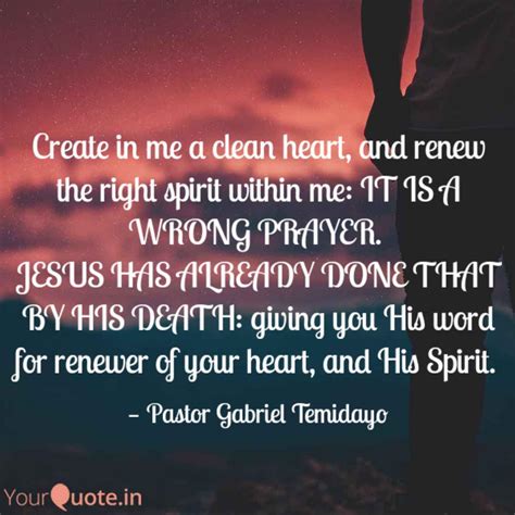 Create in me a clean hear... | Quotes & Writings by Pst Gabriel ...