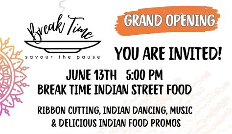Grand Opening Break Time Indian Street Food, 107 Yew Street , Kamloops ...