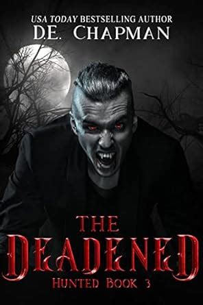 The Deadened: A Dark Reverse Harem Vampiric Omegaverse Novella (Hunted ...