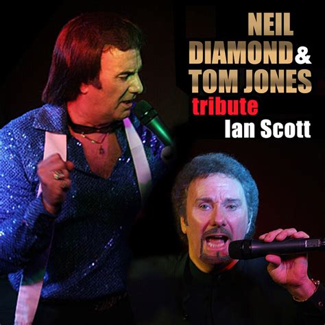 Tom Jones and Neil Diamond Double Tribute Show - Ian Scott