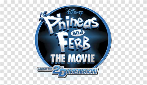 Disney Phineas And Ferb Movie, Word, Logo Transparent Png - Pngset.com