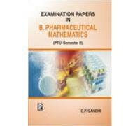 Buy Exam Papers in B. Pharmaceutical Mathematics - Sem II Book Online ...