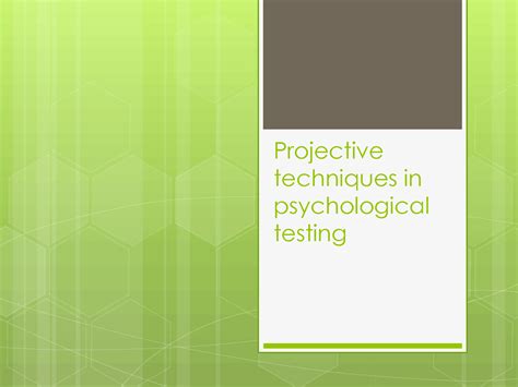 SOLUTION: Projective Techniques In Psychological Testing - Studypool