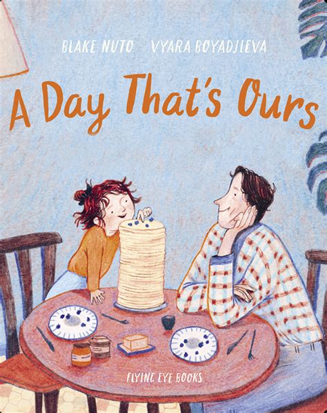 A Day That’s Ours Book by Blake Nuto | Epic