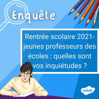 La rentrée scolaire 2021 et ses enjeux - Twinkl