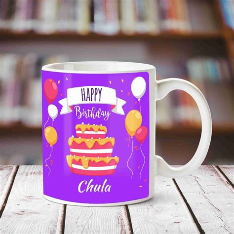 CHANAKYA Happy Birthday Chula White ceramic mug Ceramic Coffee Mug ...