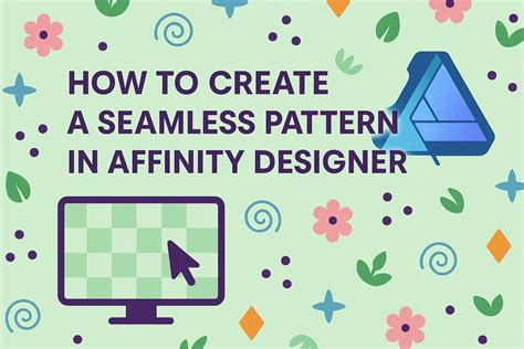 How to Create a Seamless Pattern in Affinity Designer