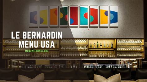 Le Bernardin Menu With Prices 2025 USA (UPDATED) - Menu with Prices