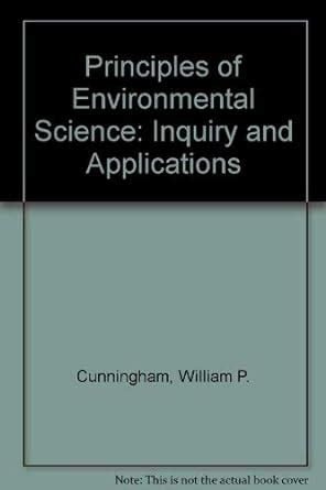 Principles of Environmental Science: Inquiry and Applications ...