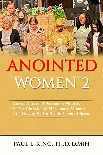 ANOINTED WOMEN 2 : CURRENT ISSUES OF WOMEN IN MINISTRY IN THE CHRISTIAN ...