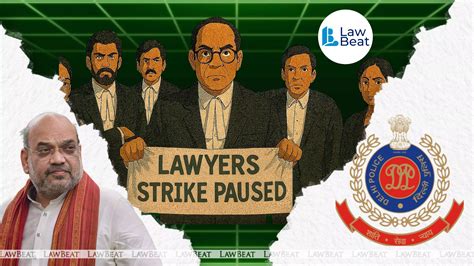Delhi Lawyers’ Strike Paused as Amit Shah Agrees to Meet Bar Over ‘Kala ...