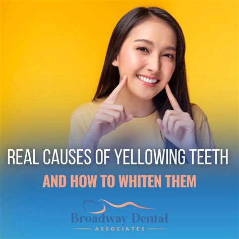 Real Causes of Yellowing Teeth And How to Whiten Them