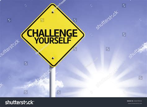 Challenge Yourself Road Sign Sun Background Stock Photo (Edit Now) 206978554