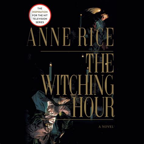 The Witching Hour Audiobook | Libro.fm