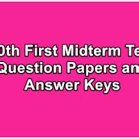 10th First Midterm Test Question Papers & Answer Keys 2025