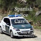 SPANISH POLICE CARS | | Casa del Libro