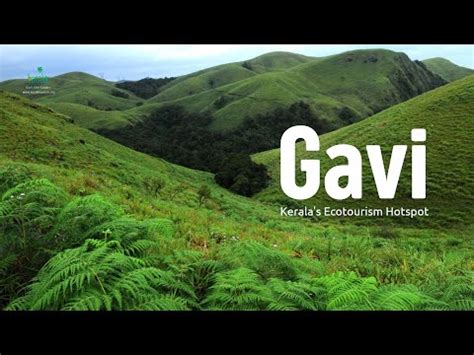 Gavi, Eco-tourism project, Pathanamthitta | Kerala Tourism