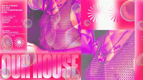 Ministry of Sound Presents: OUR HOUSE ft: Mood II Swing, Big Miz, CJ ...