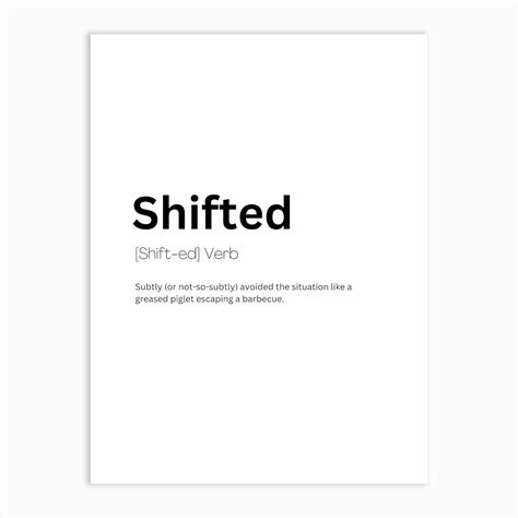 Shifted Definition Meaning Art Print by Kaigozen - Fy